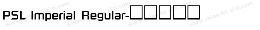 PSL Imperial Regular字体转换